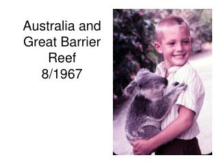 Australia and Great Barrier Reef 8/1967