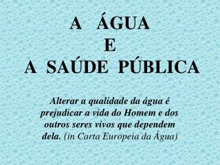 a gua e a sa de p blica