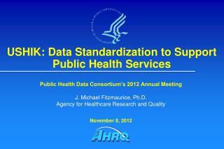 USHIK: Data Standardization to Support Public Health Services