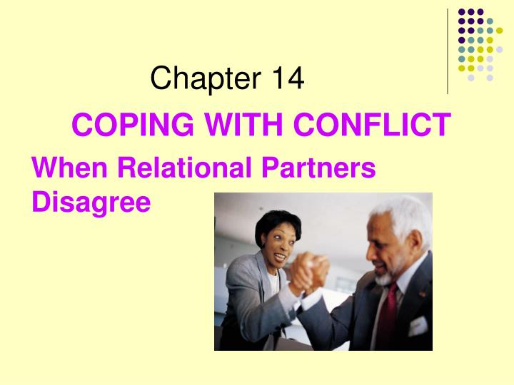 coping with conflict when relational partners disagree
