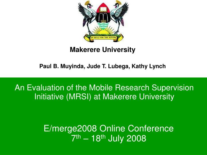 e merge2008 online conference 7 th 18 th july 2008