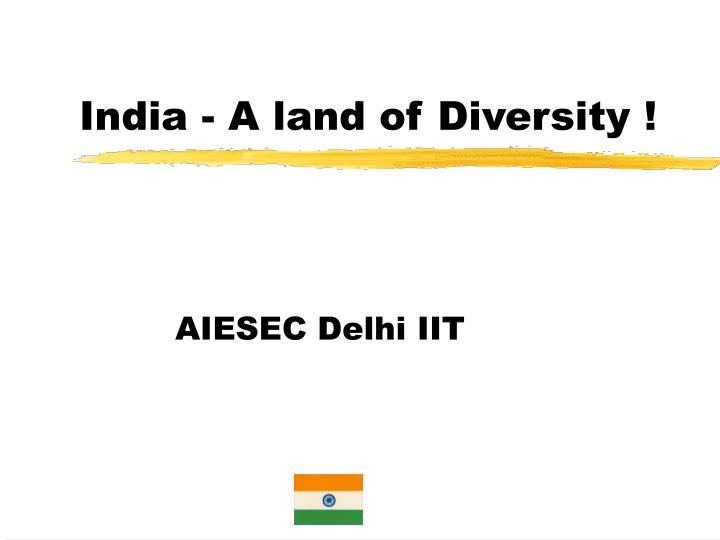 india a land of diversity
