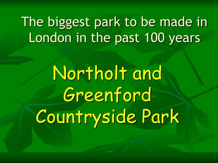 northolt and greenford countryside park