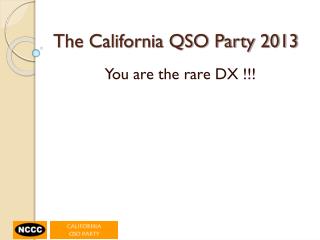 The California QSO Party 2013