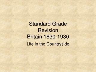 Standard Grade Revision Britain 1830-1930