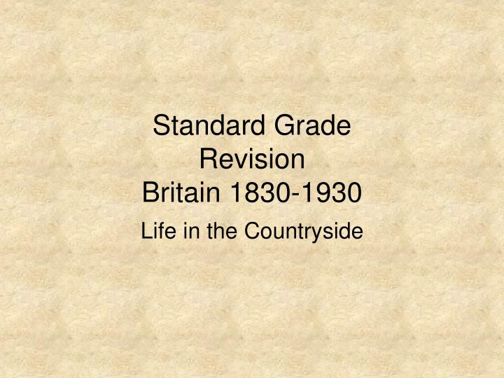 standard grade revision britain 1830 1930