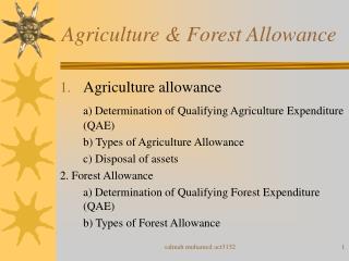 Agriculture &amp; Forest Allowance