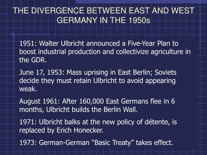 the divergence between east and west germany in the 1950s