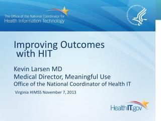 Improving Outcomes with HIT