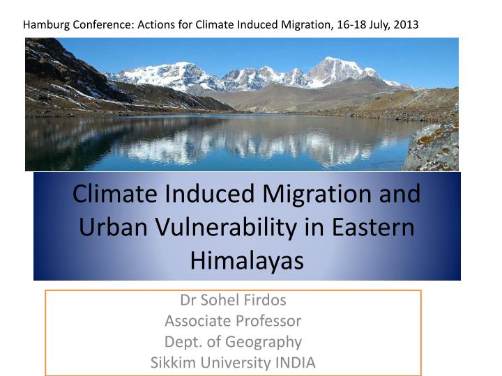 climate induced migration and urban vulnerability in eastern himalayas