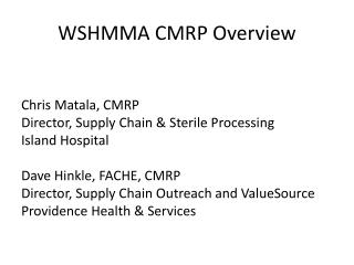 WSHMMA CMRP Overview