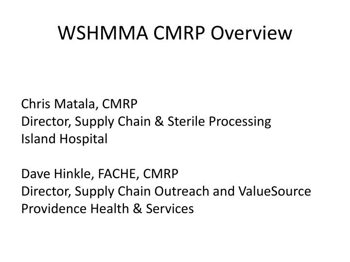 wshmma cmrp overview