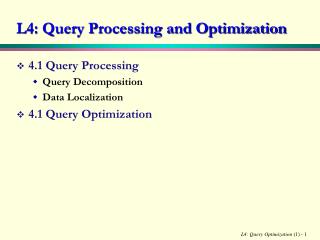 L4: Query Processing and Optimization