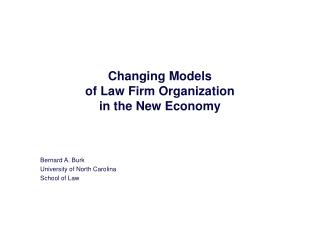 Changing Models of Law Firm Organization in the New Economy