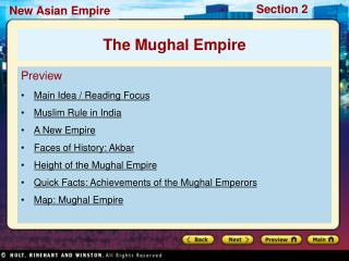 Preview Main Idea / Reading Focus Muslim Rule in India A New Empire Faces of History: Akbar