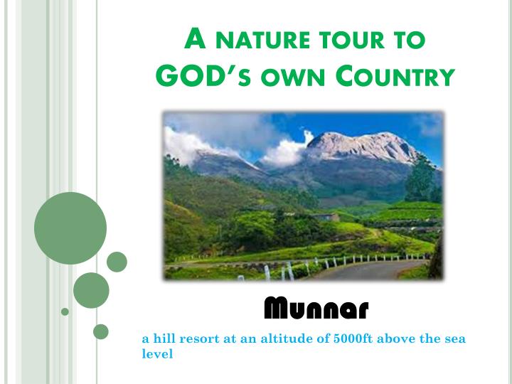 a nature tour to god s own country