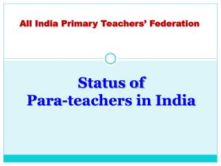 Status of Para-teachers in India