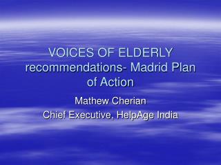 VOICES OF ELDERLY recommendations- Madrid Plan of Action