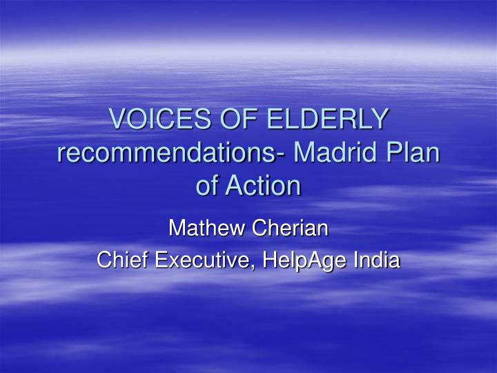 voices of elderly recommendations madrid plan of action