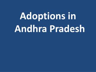 Adoptions in Andhra Pradesh