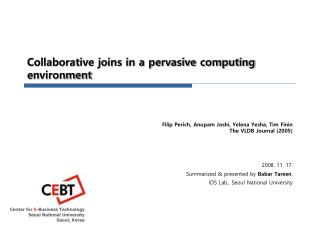 Collaborative joins in a pervasive computing environment