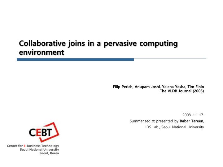 collaborative joins in a pervasive computing environment