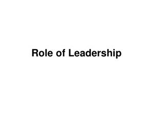 Role of Leadership
