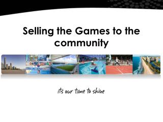 Selling the Games to the community