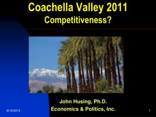 Coachella Valley 2011 Competitiveness?