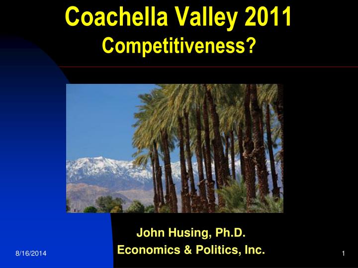 coachella valley 2011 competitiveness