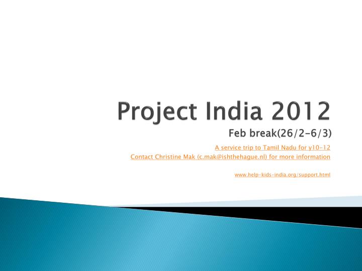project india 2012 f eb break 26 2 6 3