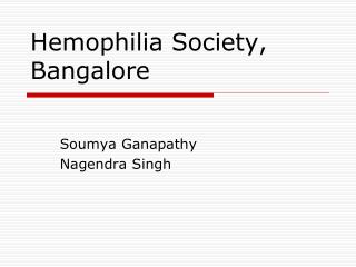 Hemophilia Society, Bangalore
