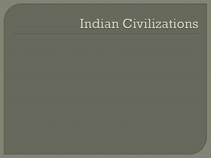 indian civilizations