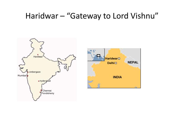 haridwar gateway to lord vishnu