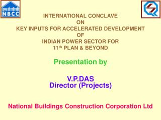 INTERNATIONAL CONCLAVE ON KEY INPUTS FOR ACCELERATED DEVELOPMENT OF INDIAN POWER SECTOR FOR