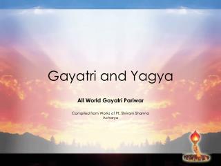 Gayatri and Yagya