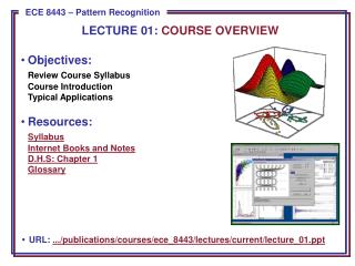 Objectives: Review Course Syllabus Course Introduction Typical Applications Resources: