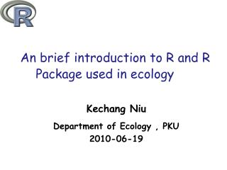 An brief introduction to R and R Package used in ecology