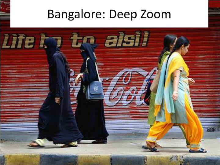bangalore deep zoom