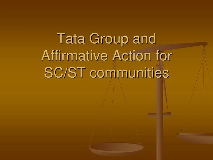 tata group and affirmative action for sc st communities