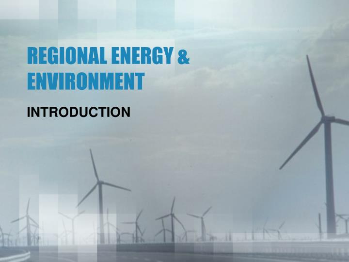 regional energy environment