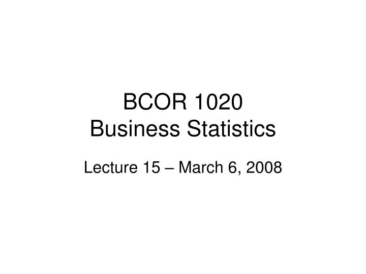 bcor 1020 business statistics