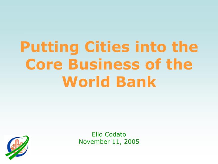 putting cities into the core business of the world bank