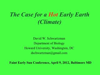 The Case for a Hot Early Earth (Climate)
