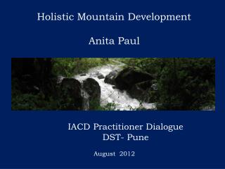 Holistic Mountain Development Anita Paul
