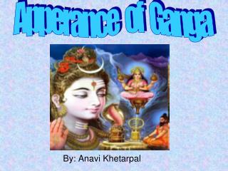 Apperance of Ganga