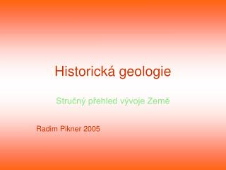 historick geologie