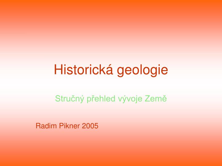 historick geologie