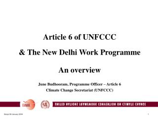Article 6 of UNFCCC &amp; The New Delhi Work Programme An overview