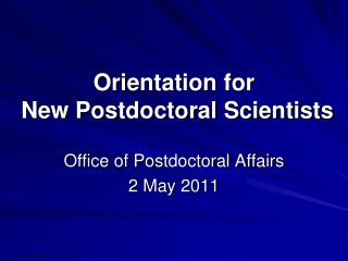 Orientation for New Postdoctoral Scientists